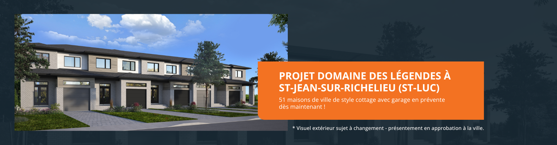 Habitations Iso Design projet Domaine des Légendes à St-Jean-sur-Richelieu